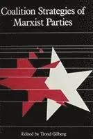 Trond Gilberg - Coalition Strategies of Marxist Parties, Inbunden. Tillgänglighet: Tillfälligt slut