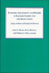 Economic Adjustment and Reform in Eastern Europe and the Soviet Union