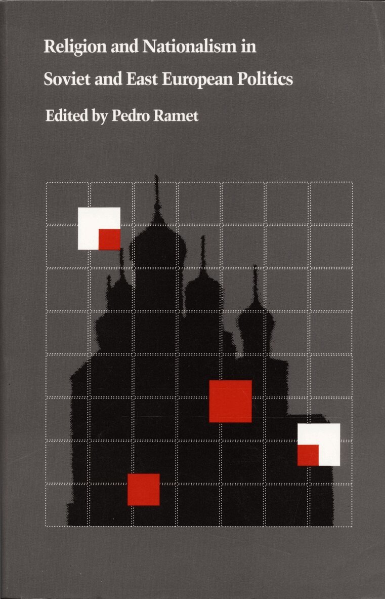Sabrina P. Ramet - Religion and Nationalism in Soviet and East European Politics, Inbunden. Tillgänglighet: Tillfälligt slut