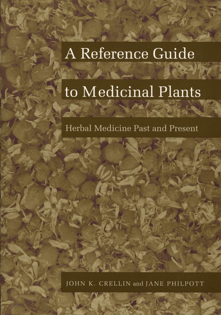 John K. Crellin, Jane Philpott - Reference Guide to Medicinal Plants, Inbunden. Tillgänglighet: Tillfälligt slut