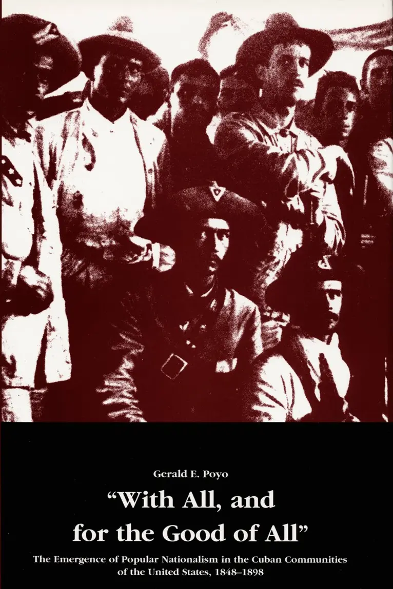Gerald E. Poyo - With All, and for the Good of All, Inbunden. Tillgänglighet: Tillfälligt slut