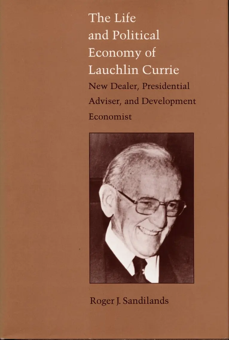 Roger J. Sandilands - Life and Political Economy of Lauchlin Currie, Inbunden. Tillgänglighet: Tillfälligt slut