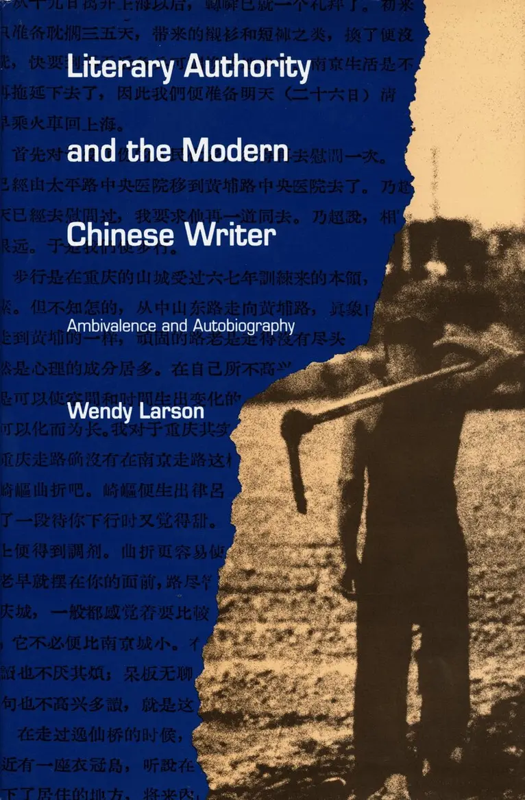 Wendy Larson - Literary Authority and the Modern Chinese Writer, Inbunden. Tillgänglighet: Tillfälligt slut