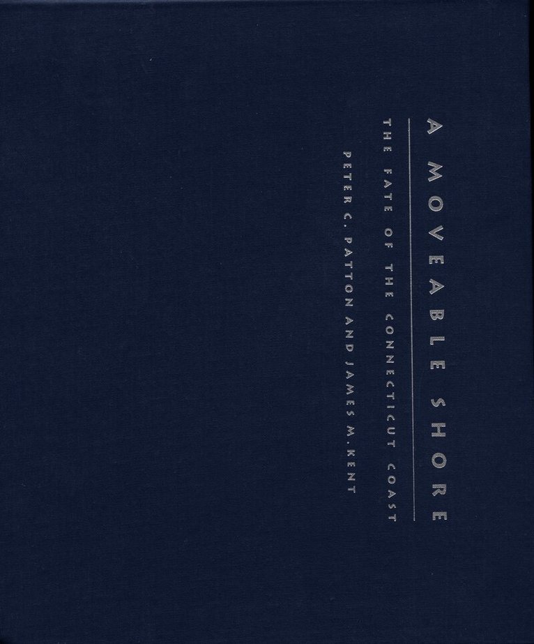 Peter C. Patton, James M. Kent - Moveable Shore, Inbunden. Tillgänglighet: Tillfälligt slut