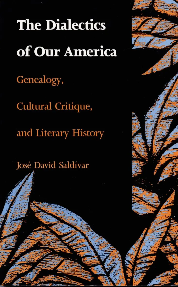 José David Saldívar - Dialectics of Our America, Inbunden. Tillgänglighet: Tillfälligt slut