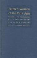 Sainted Women of the Dark Ages