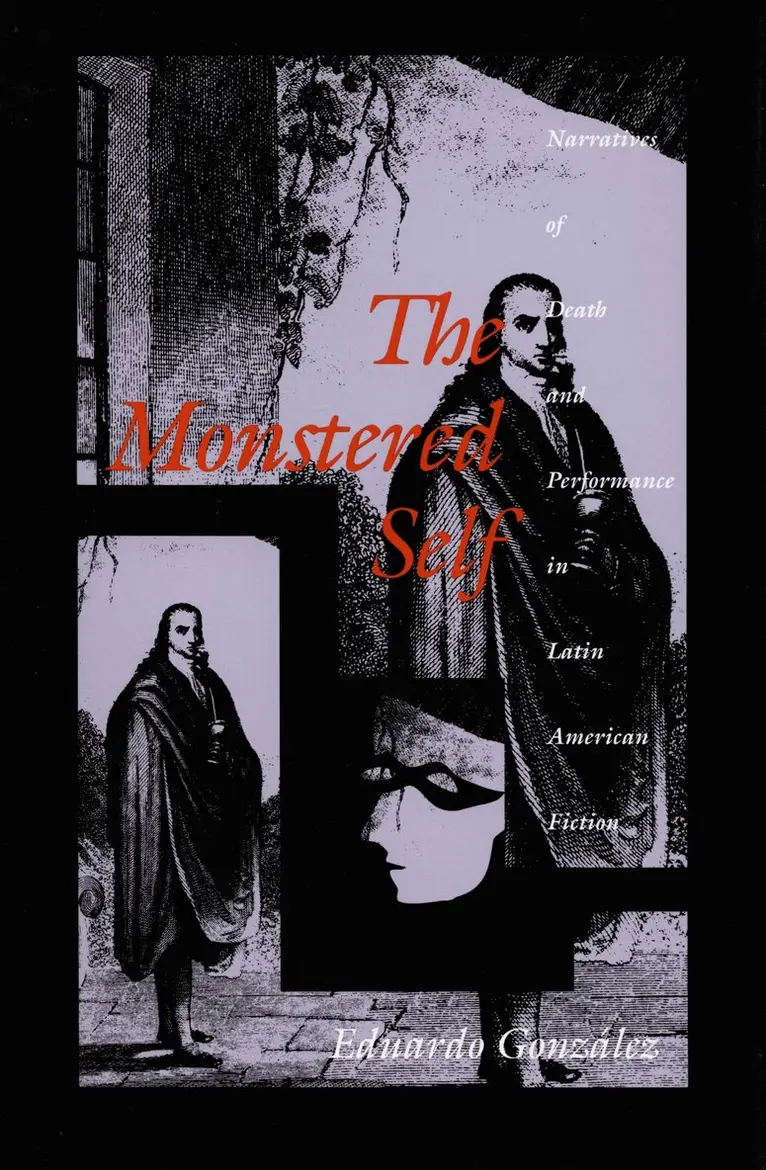 Eduardo González - Monstered Self, Inbunden. Tillgänglighet: Tillfälligt slut