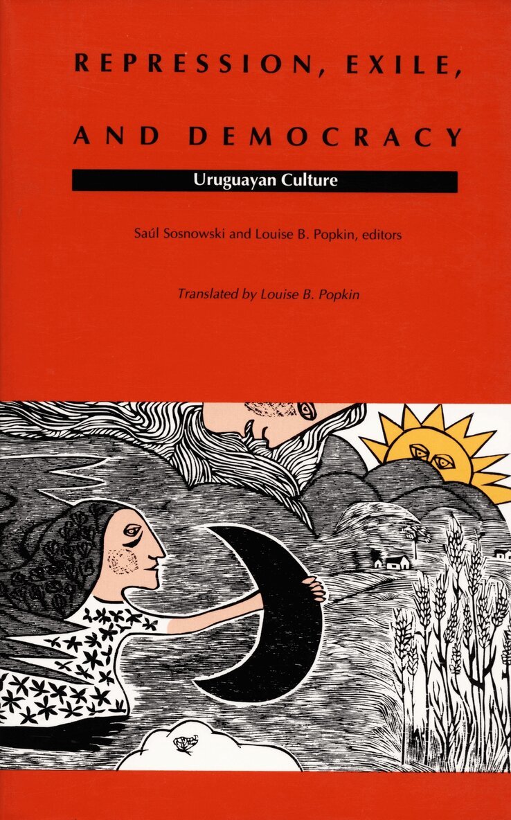 Saul Sosnowski, Louise B. Popkin - Repression, Exile, and Democracy, Inbunden. Tillgänglighet: Tillfälligt slut