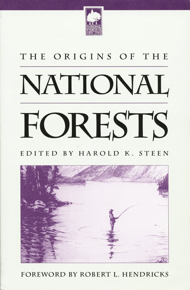 Harold K. Steen - Origins of the National Forests, Häftad. Tillgänglighet: Tillfälligt slut