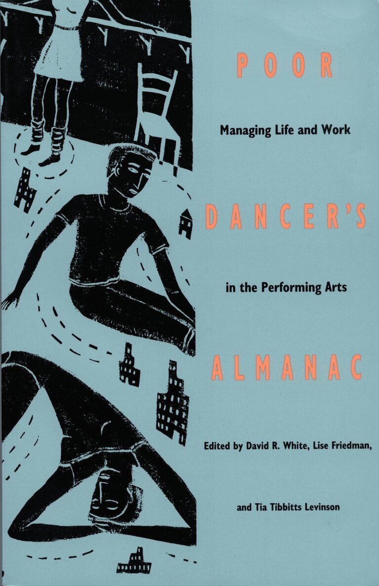 David R. White, Lise Friedman, Tia Tibbits Levinson - Poor Dancer's Almanac, Häftad. Tillgänglighet: Tillfälligt slut
