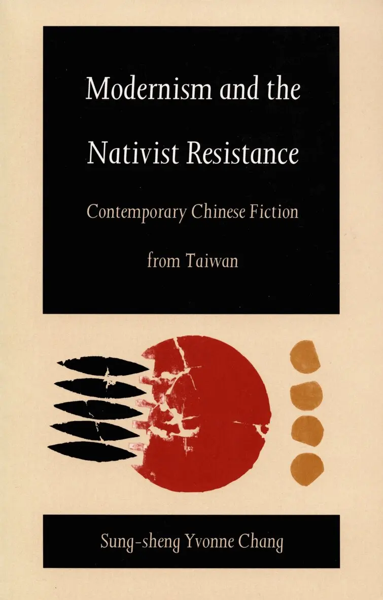 Sung-sheng Yvonne Chang - Modernism and the Nativist Resistance, Inbunden. Tillgänglighet: Tillfälligt slut