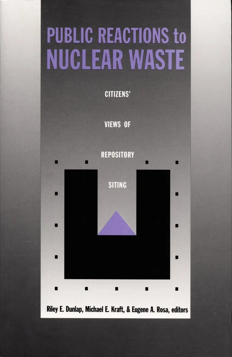 Riley E. Dunlap, Michael E. Kraft, Eugene A. Rosa - Public Reactions to Nuclear Waste, Inbunden. Tillgänglighet: Tillfälligt slut