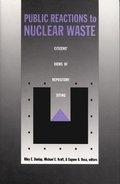 Public Reactions to Nuclear Waste