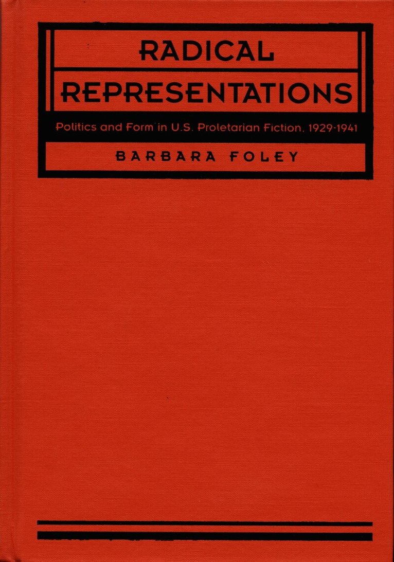 Barbara Foley - Radical Representations, Inbunden. Tillgänglighet: Tillfälligt slut