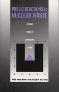 Public Reactions to Nuclear Waste