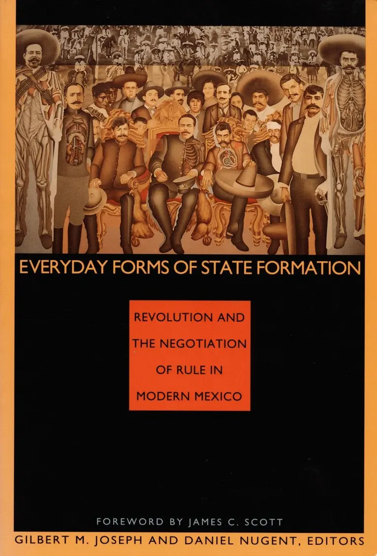 Gilbert M. Joseph, Daniel Nugent - Everyday Forms of State Formation, Inbunden. Tillgänglighet: Tillfälligt slut