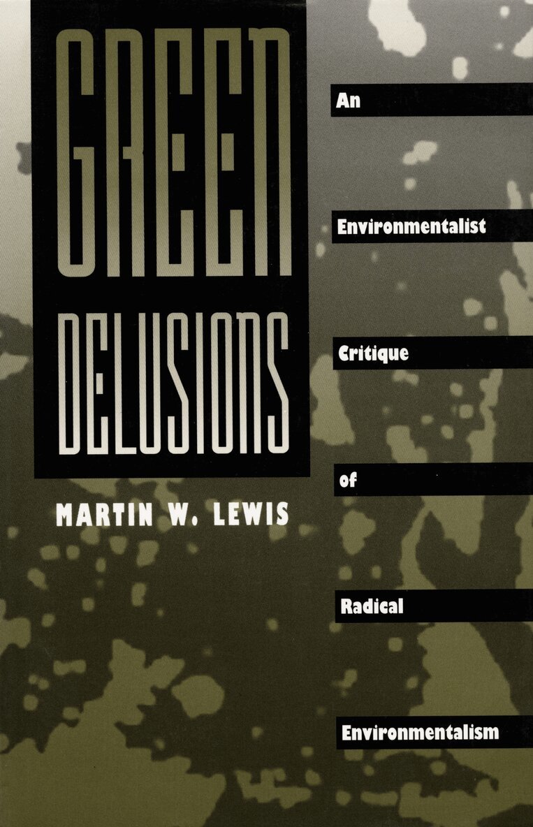 Martin W. Lewis - Green Delusions, Häftad. Tillgänglighet: Tillfälligt slut