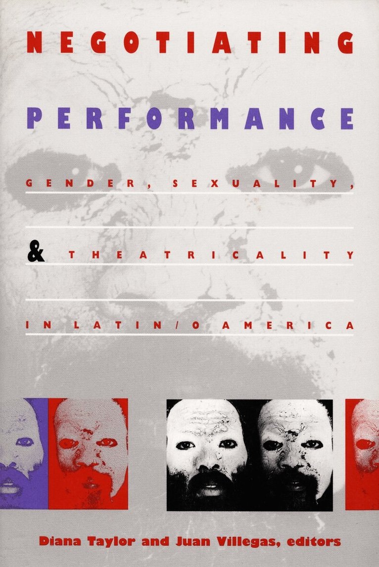 Diana Taylor, Juan Villegas - Negotiating Performance, Inbunden. Tillgänglighet: Tillfälligt slut