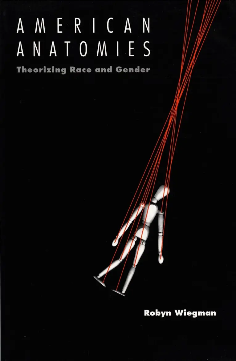 Robyn Wiegman - American Anatomies, Inbunden. Tillgänglighet: Tillfälligt slut
