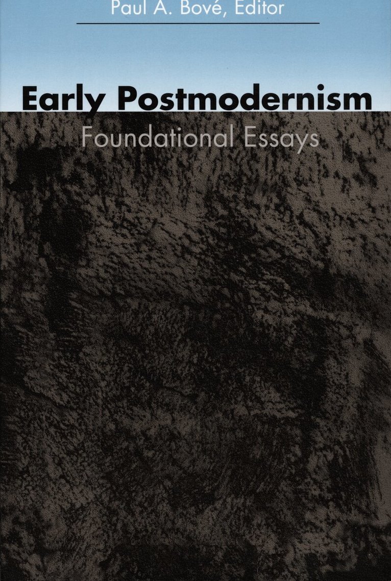 Paul A. Bové - Early Postmodernism, Inbunden. Tillgänglighet: Tillfälligt slut