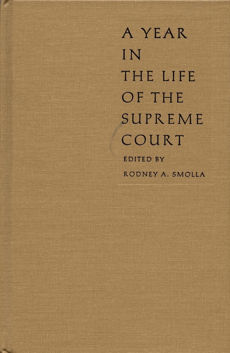 Rodney A. Smolla - Year in the Life of the Supreme Court, Inbunden. Tillgänglighet: Tillfälligt slut