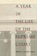 A Year in the Life of the Supreme Court
