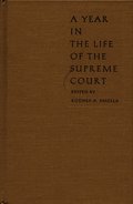 Year in the Life of the Supreme Court