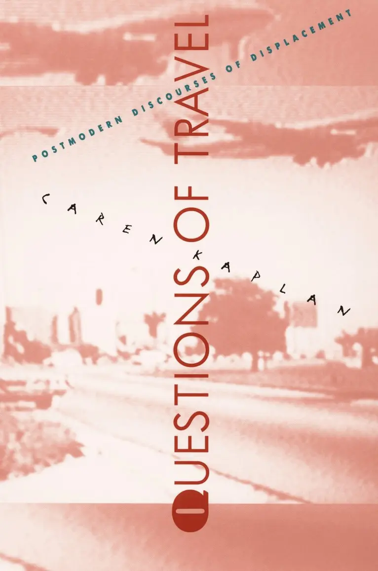 Caren Kaplan - Questions of Travel, Inbunden. Tillgänglighet: Tillfälligt slut