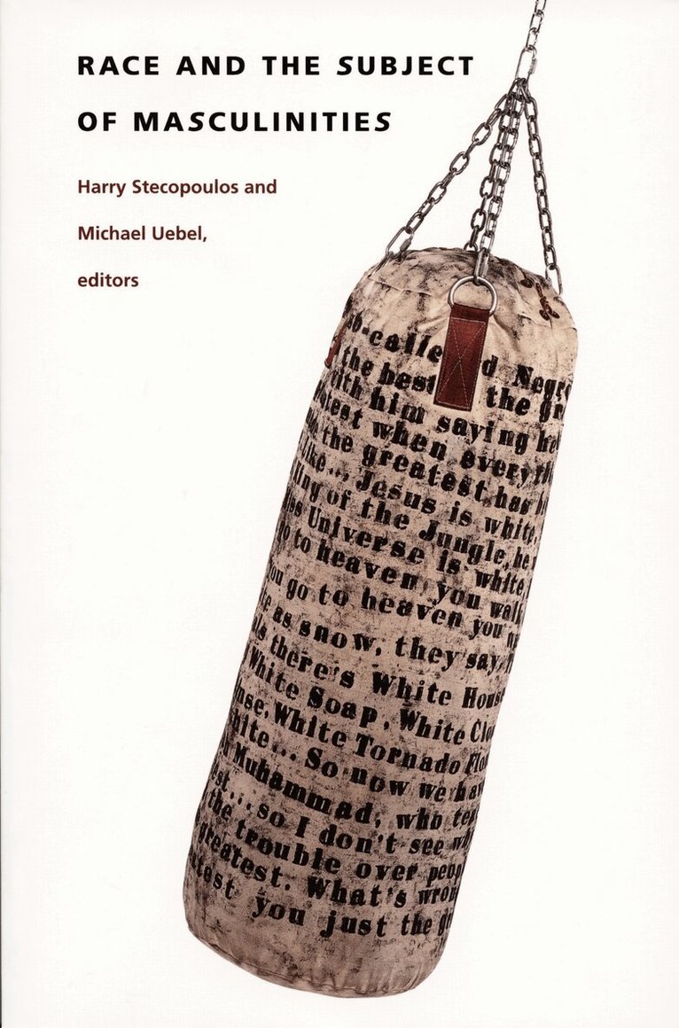 Harilaos Stecopoulos, Michael Uebel - Race and the Subject of Masculinities, Inbunden. Tillgänglighet: Tillfälligt slut