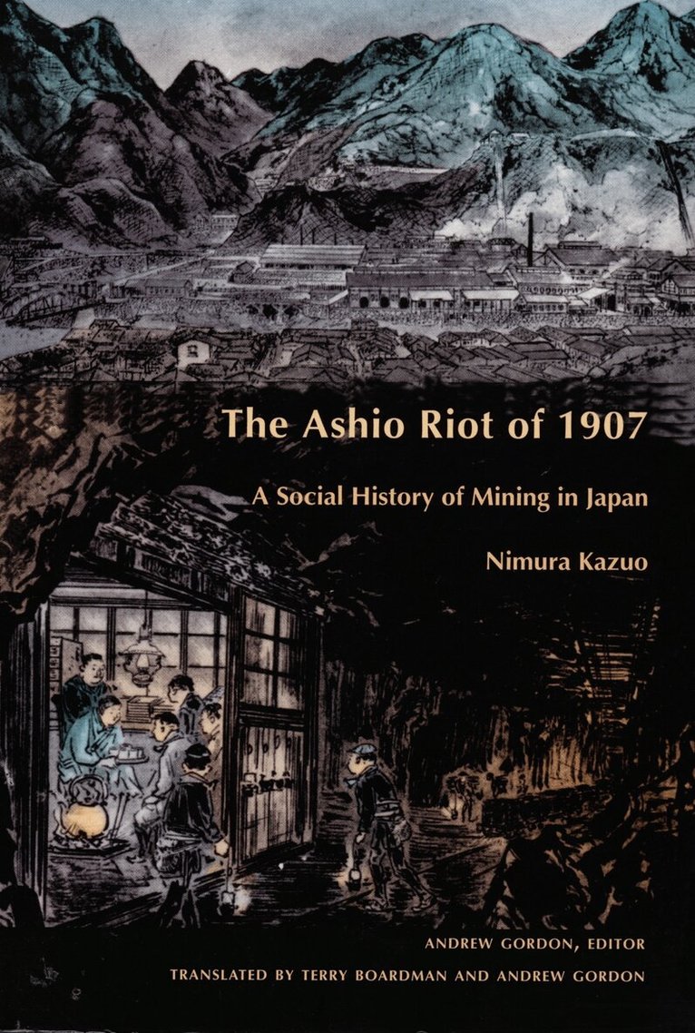 Kazuo Nimura, Andrew Gordon - Ashio Riot of 1907, Inbunden. Tillgänglighet: Tillfälligt slut