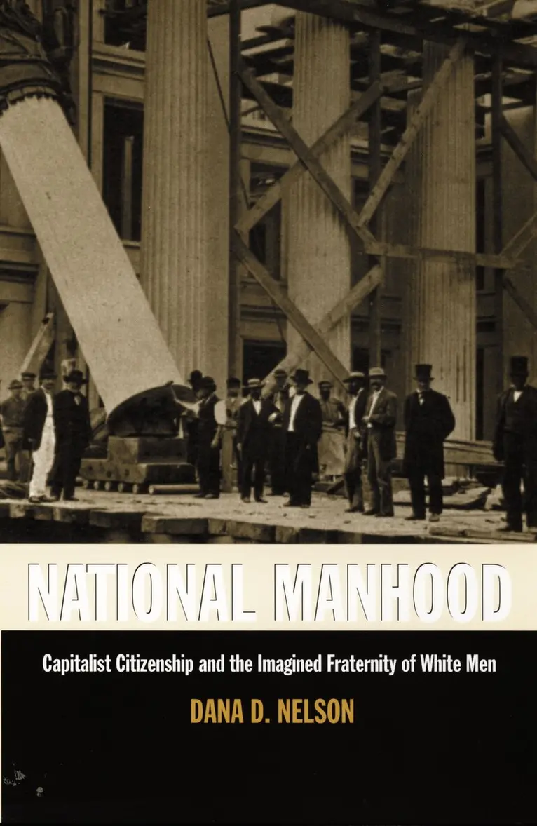 Dana D. Nelson - National Manhood, Inbunden. Tillgänglighet: Tillfälligt slut