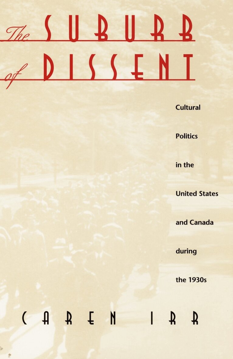 Caren Irr - Suburb of Dissent, Inbunden. Tillgänglighet: Tillfälligt slut