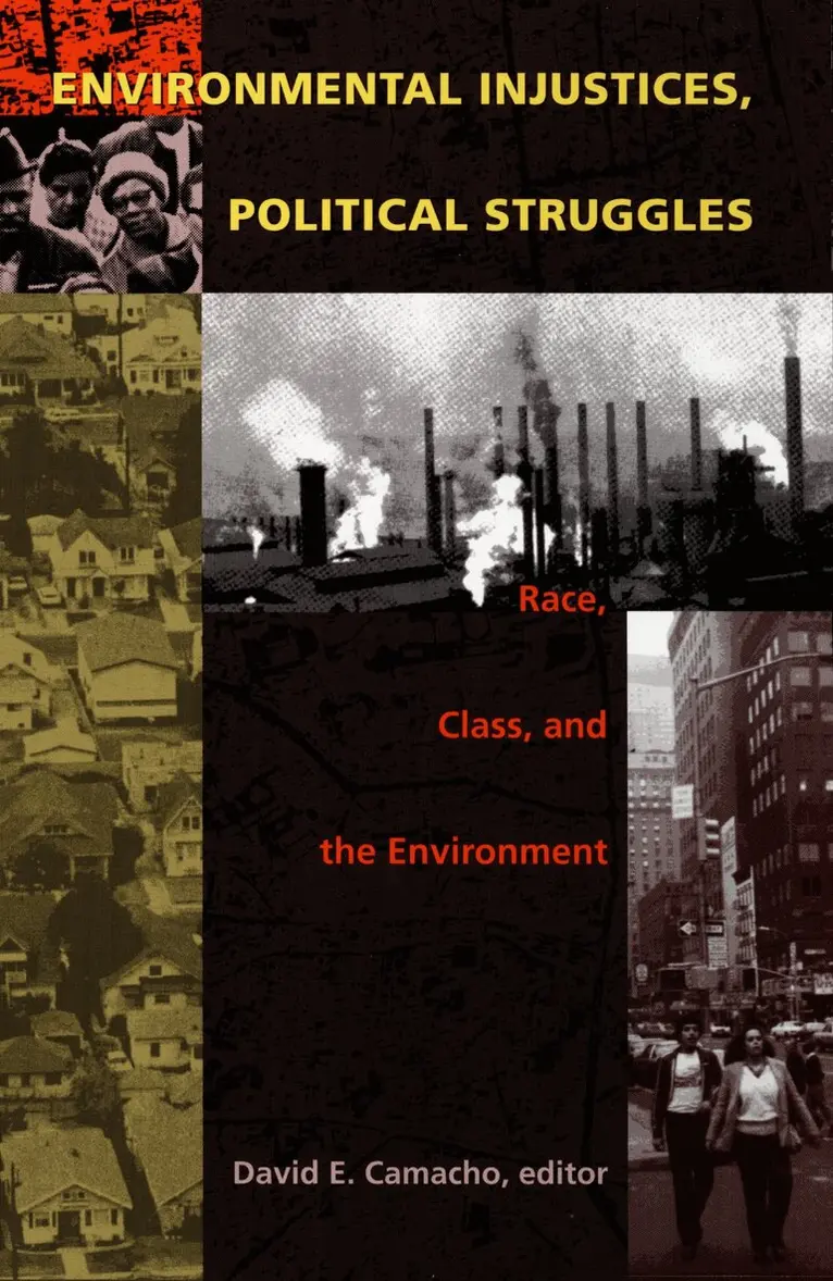 David E. Camacho - Environmental Injustices, Political Struggles, Inbunden. Tillgänglighet: Tillfälligt slut