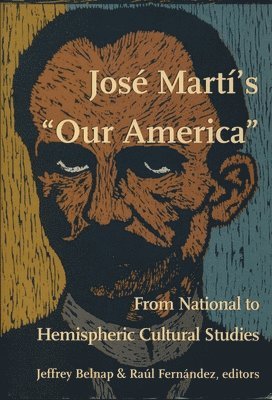 Jose Marti's Our America