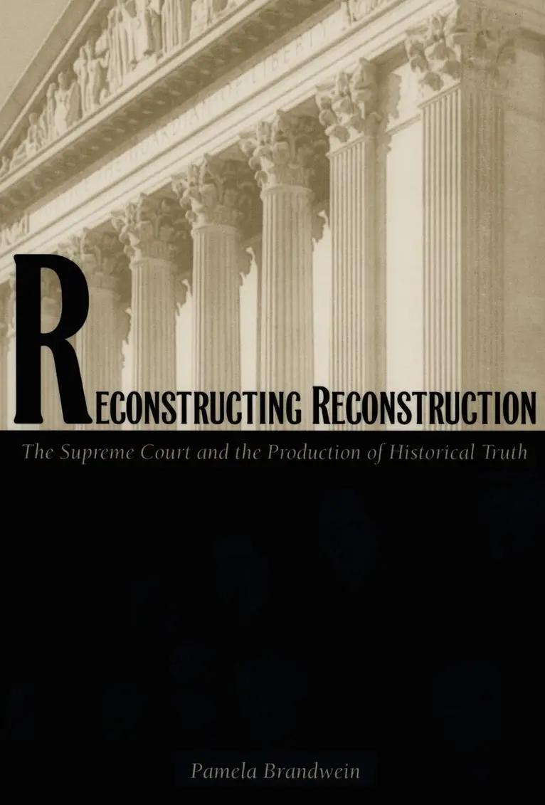 Pamela Brandwein - Reconstructing Reconstruction, Inbunden. Tillgänglighet: Tillfälligt slut
