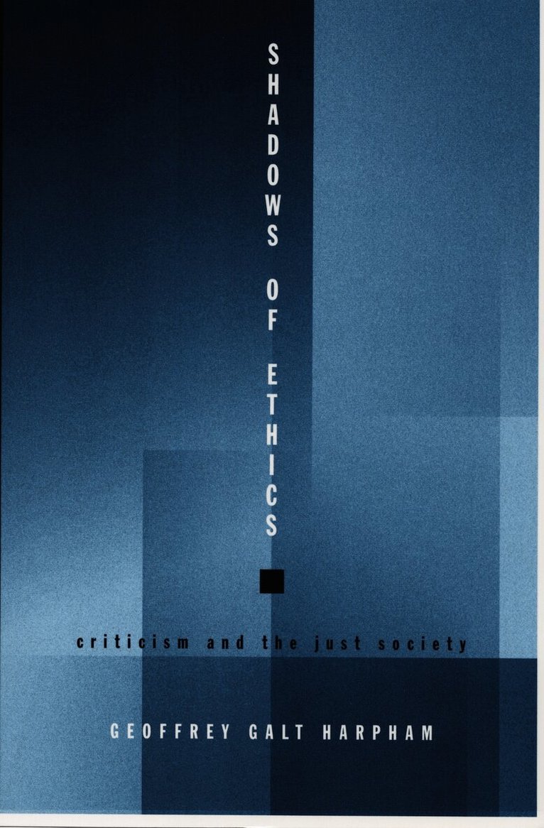 Geoffrey Galt Harpham - Shadows of Ethics, Inbunden. Tillgänglighet: Tillfälligt slut