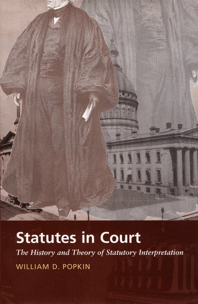 William D. Popkin - Statutes in Court, Inbunden. Tillgänglighet: Tillfälligt slut