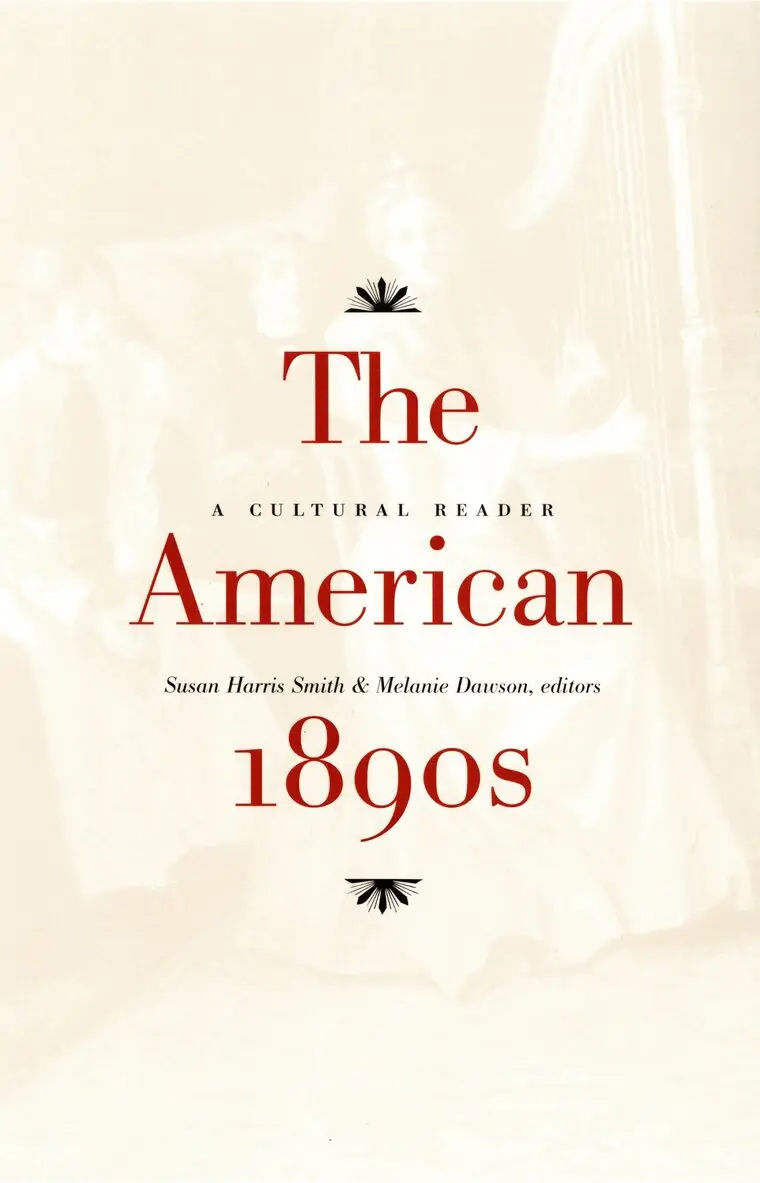 Susan Harris Smith, Melanie Dawson - American 1890s, Inbunden. Tillgänglighet: Tillfälligt slut