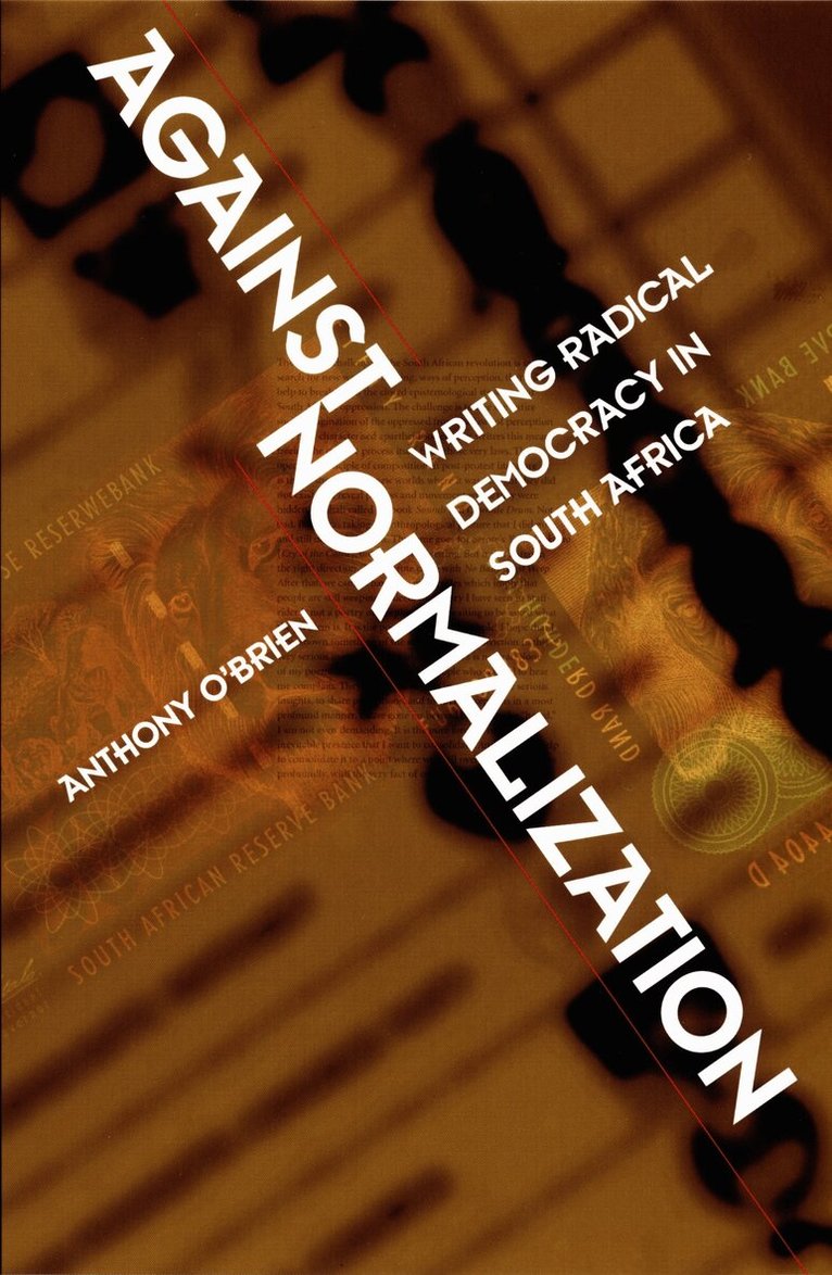 Anthony O'Brien - Against Normalization, Inbunden. Tillgänglighet: Tillfälligt slut