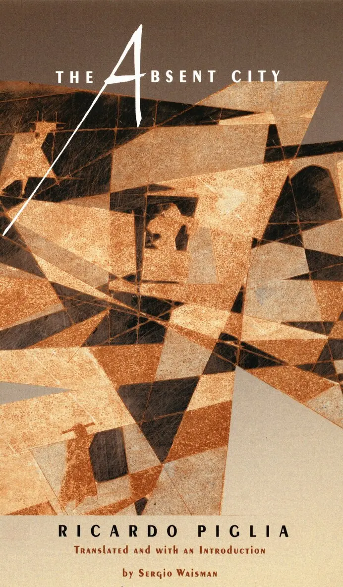 Ricardo Piglia - Absent City, Inbunden. Tillgänglighet: Tillfälligt slut