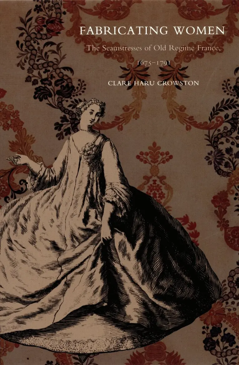 Clare Haru Crowston - Fabricating Women, Inbunden. Tillgänglighet: Tillfälligt slut