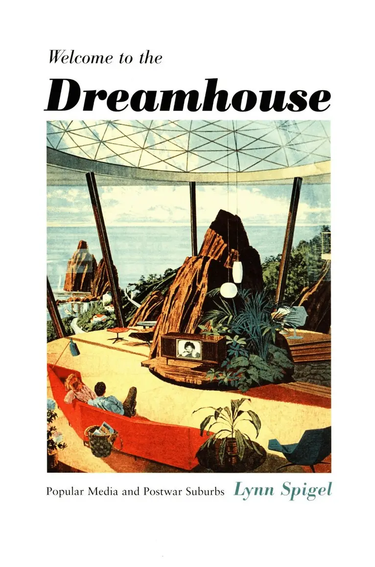 Lynn Spigel - Welcome to the Dreamhouse, Inbunden. Tillgänglighet: Tillfälligt slut