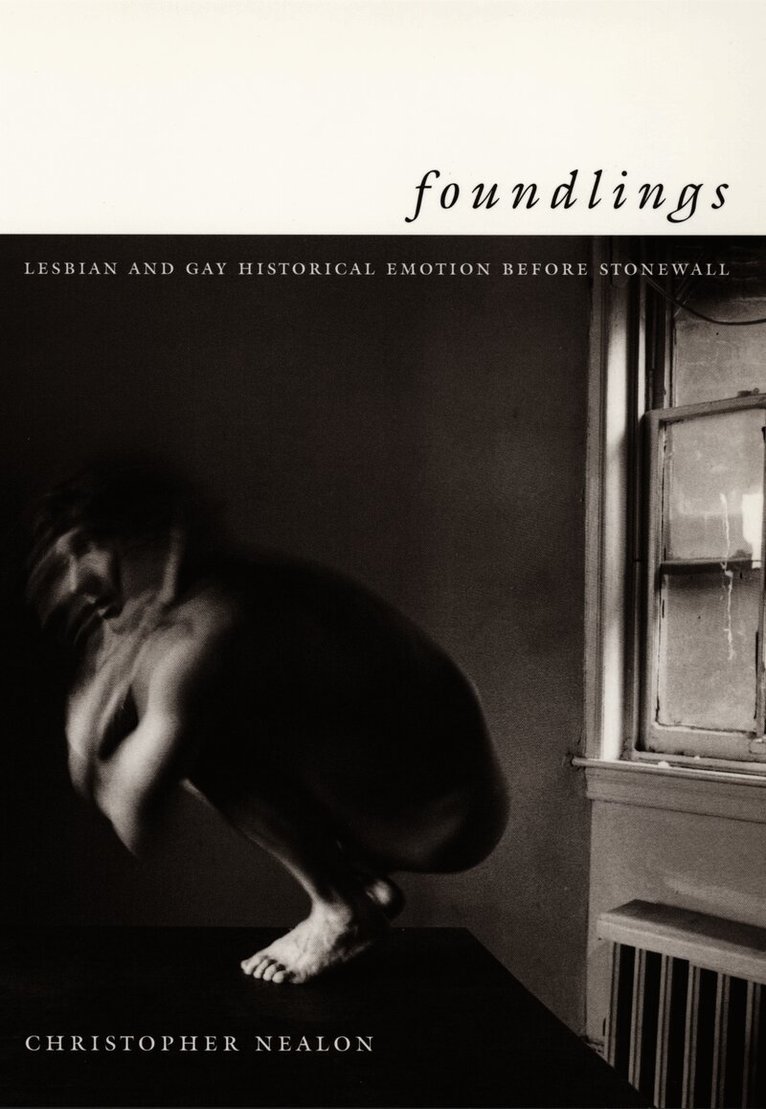 Christopher Nealon - Foundlings, Inbunden. Tillgänglighet: Tillfälligt slut