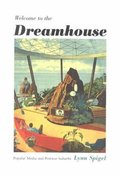 Welcome to the Dreamhouse