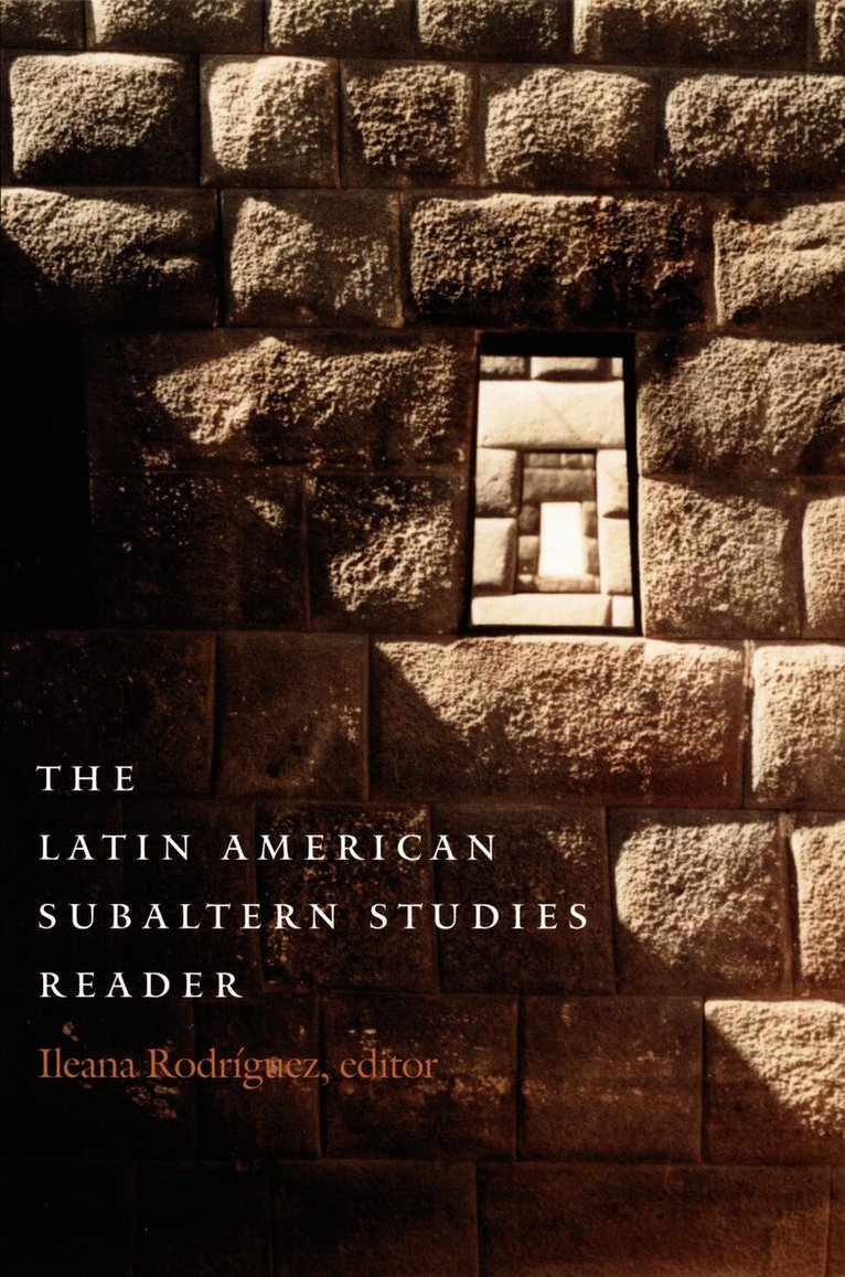 Iliana Yamileth Rodriguez - Latin American Subaltern Studies Reader, Inbunden. Tillgänglighet: Tillfälligt slut