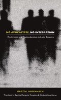 No Apocalypse, No Integration