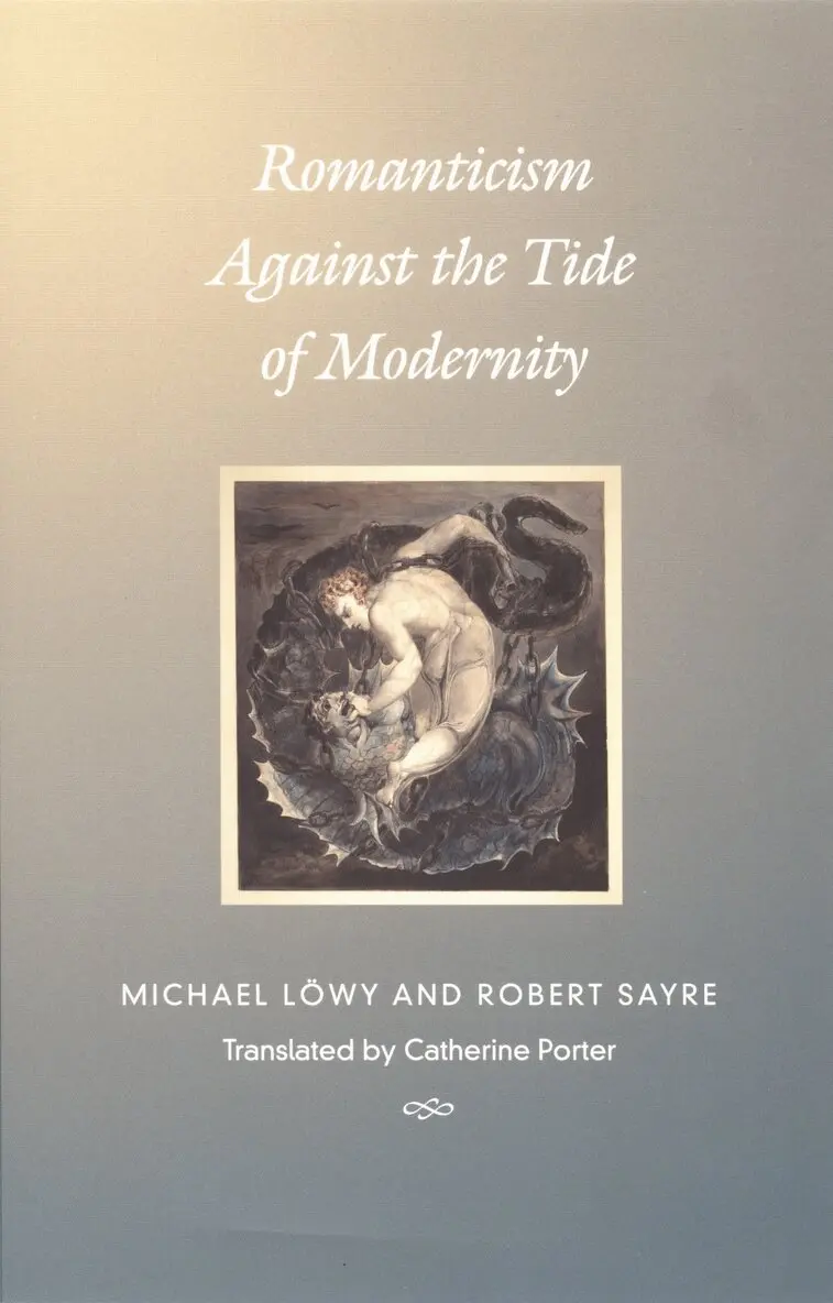 Michael Löwy, Robert Sayre - Romanticism Against the Tide of Modernity, Inbunden. Tillgänglighet: Tillfälligt slut