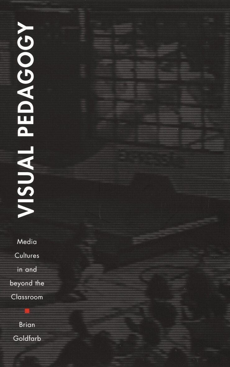 Brian Goldfarb - Visual Pedagogy, Inbunden. Tillgänglighet: Tillfälligt slut