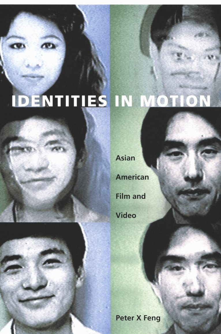 Peter X Feng - Identities in Motion, Inbunden. Tillgänglighet: Tillfälligt slut