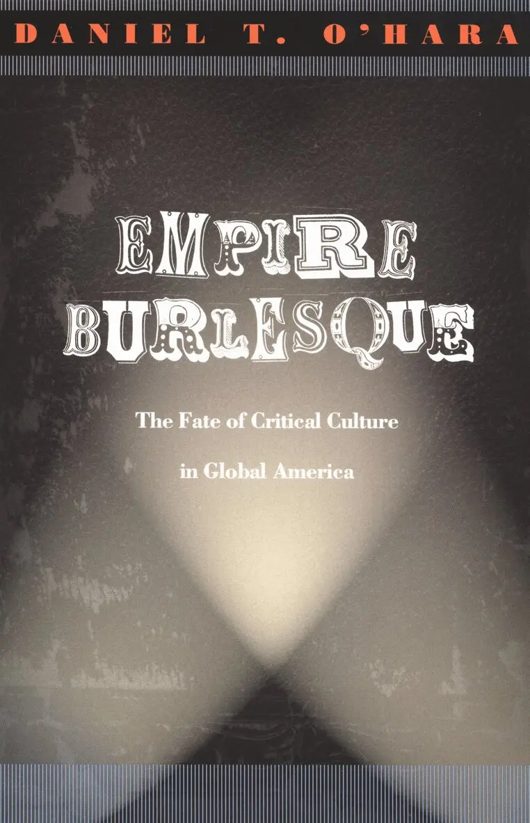 Daniel T. O'Hara - Empire Burlesque, Inbunden. Tillgänglighet: Tillfälligt slut